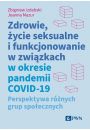 eBook Zdrowie, ycie seksualne i funkcjonowanie w zwizkach w okresie pandemii COVID-19 mobi epub