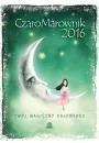 CzaroMarownik 2016 - Twj Magiczny Kalendarz - Praca zbiorowa