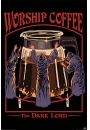 Steven Rhodes Worship Coffee - plakat 61x91,5 cm