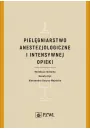 eBook Pielgniarstwo anestezjologiczne i intensywnej opieki mobi epub