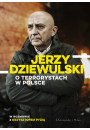 eBook Jerzy Dziewulski o terrorystach w Polsce mobi epub
