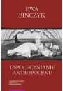 eBook Uspoecznianie antropocenu pdf