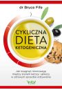 eBook Cykliczna dieta ketogeniczna. Jak osign rwnowag midzy stanem ketozy i glikozy w zdrowym sposobie odywiania pdf mobi epub