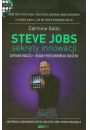 Steve Jobs: Sekrety innowacji. Zupenie inaczej - reguy przeomowego sukcesu