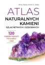 Atlas naturalnych kamieni szlachetnych i ozdobnych