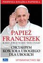 eBook Papie Franciszek - Chciabym Kocioa ubogiego dla ubogich mobi epub