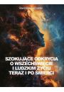 eBook Szokujce odkrycia o Wszechwiecie i ludzkim yciu teraz i po mierci mobi epub