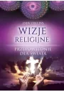 Wizje religijne. Przepowiednie dla wiata