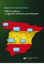 eBook Publiczni nadawcy w regionach autonomicznych Hiszpanii. Midzy misj a polityk pdf