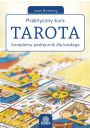 Praktyczny kurs Tarota. Kompletny podręcznik