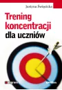 Trening koncentracji dla uczniw