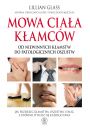 Mowa Ciaa Kamcw. Od Niewinnych Kamstw Do Patologicznych Oszustw