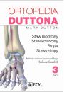 eBook Ortopedia Duttona. Tom 3. Staw biodrowy. Staw kolanowy. Stopa. Stawy stopy mobi epub