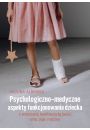 eBook Psychologiczno-medyczne aspekty funkcjonowania dziecka z wrodzon amliwoci koci oraz jego rodziny mobi epub