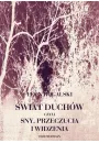 eBook wiat duchw, czyli sny, przeczucia i widzenia. Tom I pdf