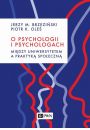 eBook O psychologii i psychologach. Midzy uniwersytetem a praktyk mobi epub