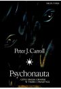 Psychonauta czyli Magia Chaosu w teorii i praktyce - Peter J. Carroll