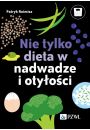 eBook Nie tylko dieta w nadwadze i otyoci mobi epub