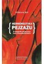 eBook Hermeneutyka pejzau. O topografii artystycznej Karla Schmidta-Rottluffa pdf mobi epub