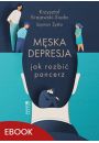 eBook Mska depresja Jak rozbi pancerz mobi