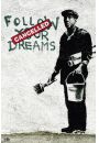 Banksy Podaj za Marzeniami - plakat 61x91,5 cm