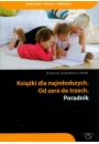 eBook Ksiki dla najmodszych Od zera do trzech. Poradnik pdf