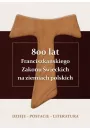 eBook 800 lat Franciszkaskiego Zakonu wieckich na ziemiach polskich. Dzieje, postacie, literatura pdf