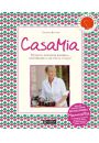 CasaMia Domowa kuchnia woska: gotowanie z mioci i pasj! Cristina Bottari