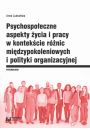 eBook Psychospoeczne aspekty ycia i pracy w kontekcie rnic midzypokoleniowych i polityki organizacyjnej pdf