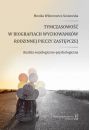 eBook Tymczasowo w biografiach wychowankw rodzinnej pieczy zastpczej pdf
