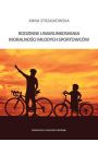 eBook Rodzinne uwarunkowania moralnoci modych sportowcw pdf