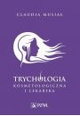 eBook Trychologia kosmetologiczna i lekarska mobi epub