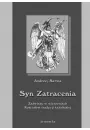 eBook Syn zatracenia. Zawiaty w wierzeniach Kociow tradycji katolickiej mobi epub