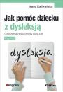 Jak pomc dziecku z dysleksj. w. dla klas 4-6