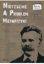 Nietzsche a problem metafizyki Tom 6
