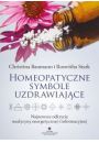 eBook Homeopatyczne symbole uzdrawiajce. Najnowsze odkrycie medycyny energetycznej i informacyjnej pdf mobi epub