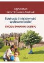 eBook Edukacja i (nie)rwno spoeczna kobiet pdf