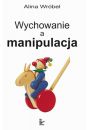 eBook Wychowanie a manipulacja pdf