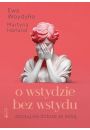 eBook O wstydzie bez wstydu mobi epub