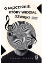 eBook O mczynie ktry widzia dwiki mobi epub