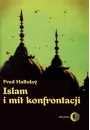 eBook Islam i mit konfrontacji. Religia i polityka na Bliskim Wschodzie mobi epub