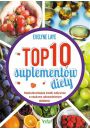 TOP 10 suplementw diety. Najskuteczniejsze rodki odywcze o naukowo udowodnionym dziaaniu