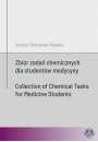 eBook Zbir zada chemicznych dla studentw medycyny / Collection of Chemical Tasks for Medicine Students pdf