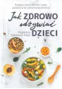 Jak zdrowo odywia dzieci