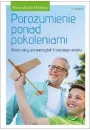 Porozumienie ponad pokoleniami. Rodzinny uniwersytet trzeciego wieku