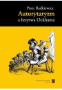 eBook Autorytaryzm a brzytwa Ockhama pdf