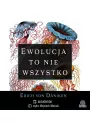 Audiobook Ewolucja to nie wszystko. Radykalne podejcie do pochodzenia i rozwoju ycia na Ziemi mp3