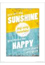 You Are My Sunshine - plakat premium 40x50 cm
