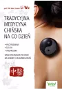 eBook Tradycyjna Medycyna Chiska na co dzie. Pi Przemian, Tai Chi, akupresura. Najskuteczniejsze techniki na zdrowie i dugowieczno pdf mobi epub