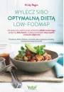 eBook Wylecz SIBO optymaln diet low-FODMAP. Jak skutecznie wyeliminowa schorzenia ukadu trawiennego, pozby si blu staww, wyleczy przewleke stany zapalne i wzmocni odporno pdf mobi epub